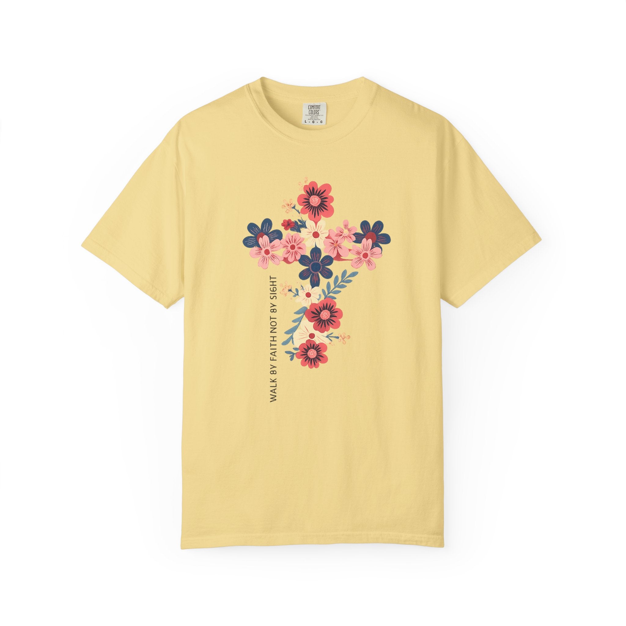 Walk By Faith T-Shirt