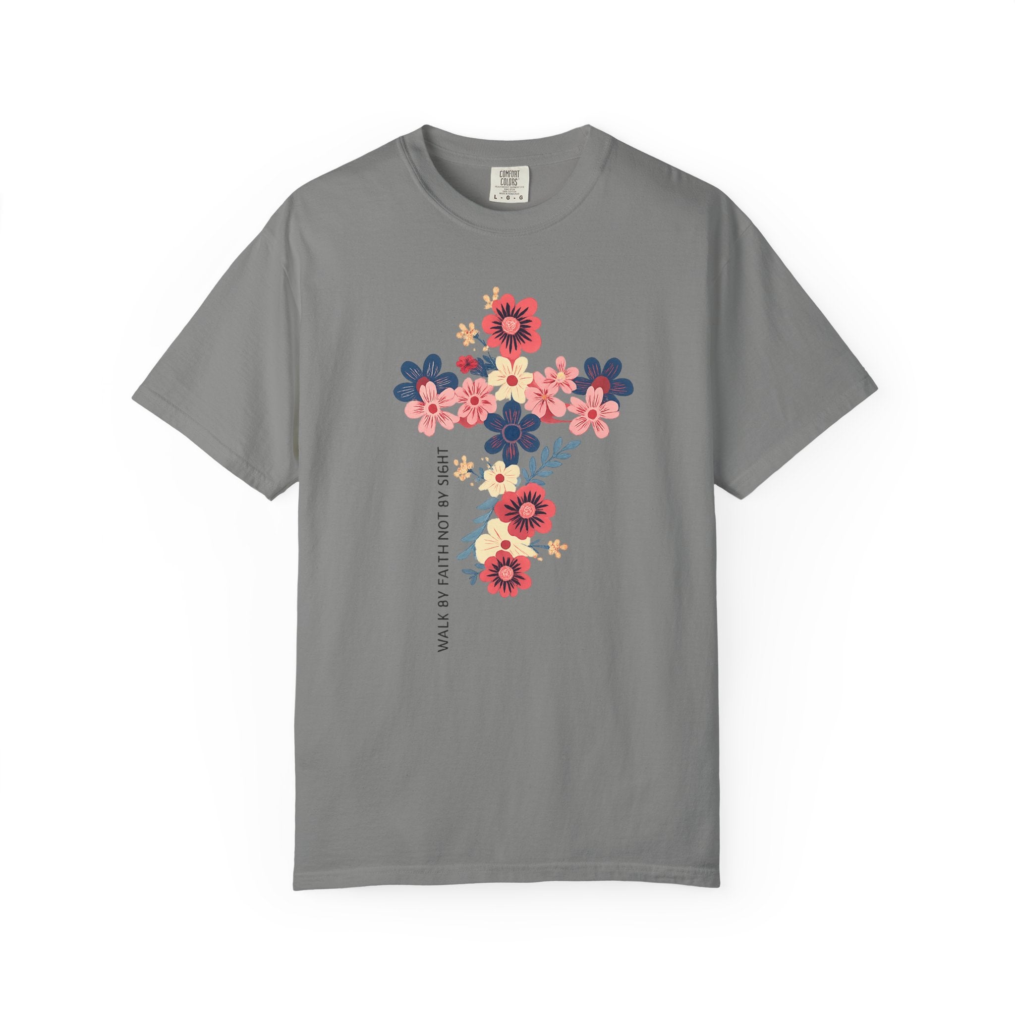 Walk By Faith T-Shirt
