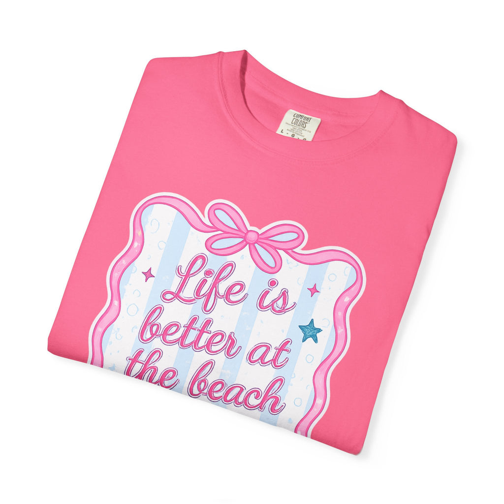"Life is Better at the Beach" T-Shirt