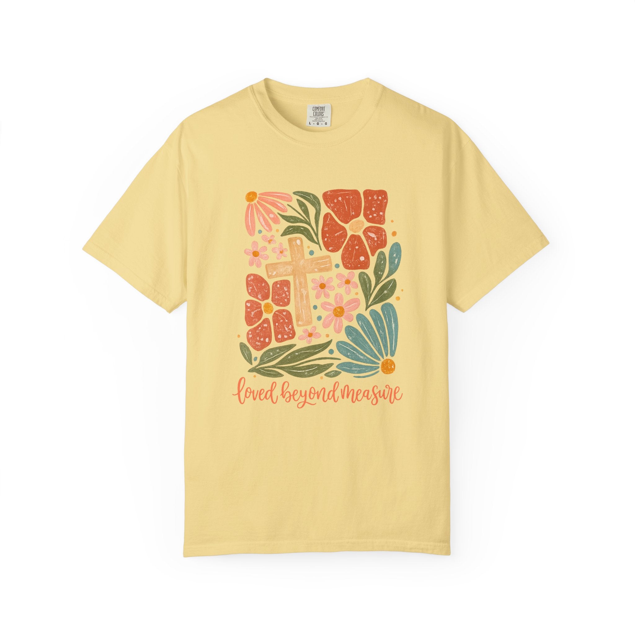 Loved Beyond Measure T-Shirt