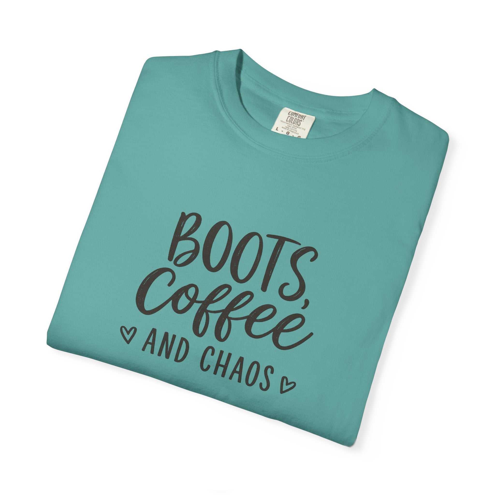 Boots, Coffee and Chaos T-Shirt