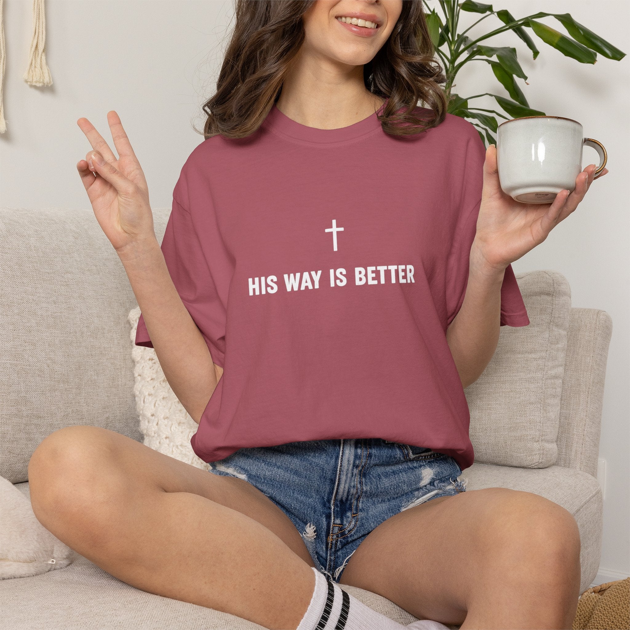 "His Way Is Better" T-Shirt