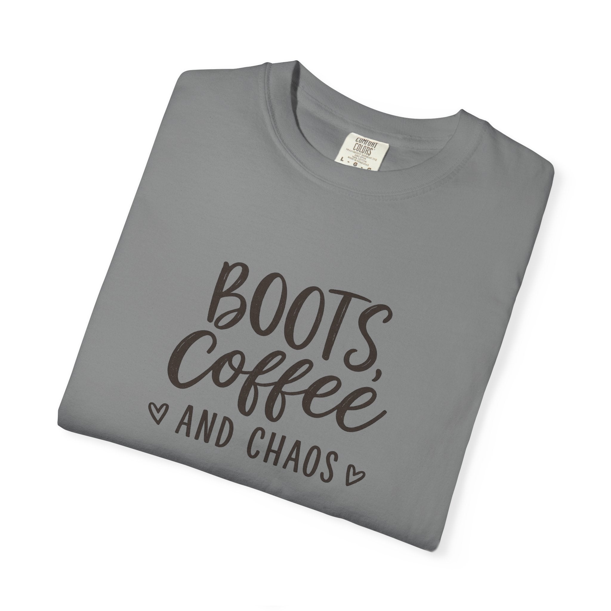 Boots, Coffee and Chaos T-Shirt