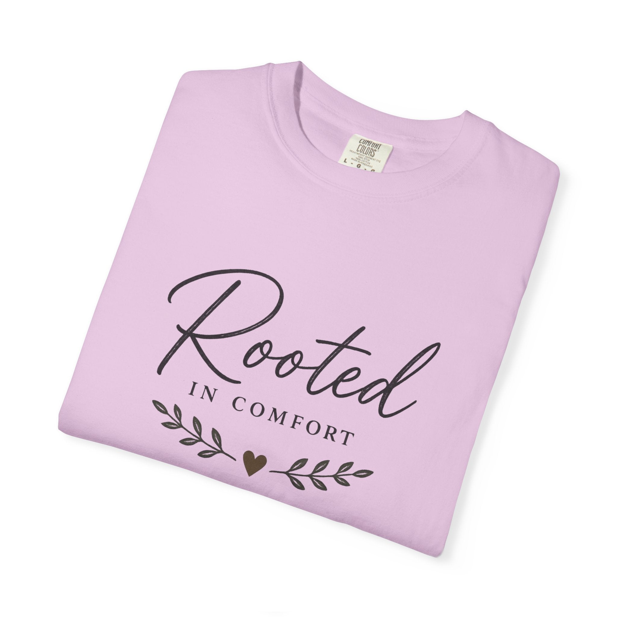 Rooted in Comfort T-Shirt — Cozy Script Graphic Tee with Leaf Accent