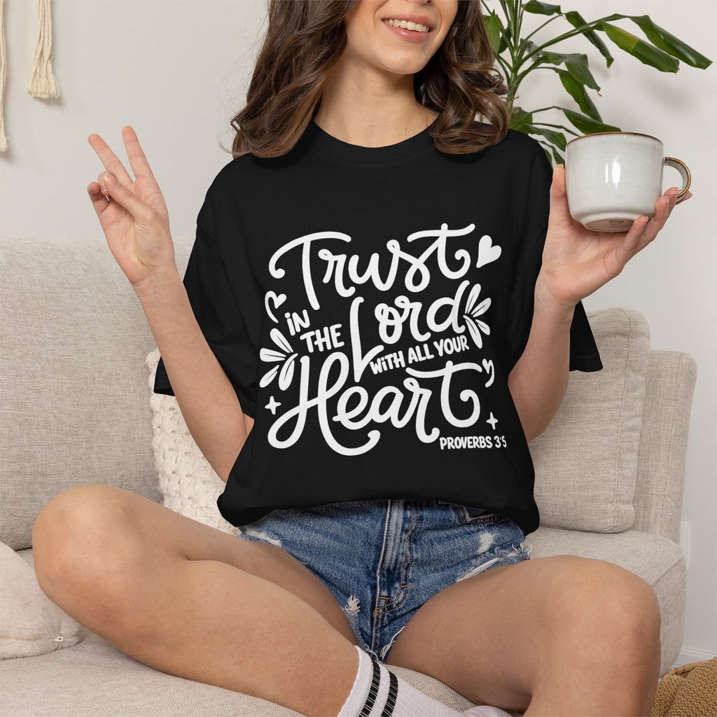 Trust in the Lord T-Shirt