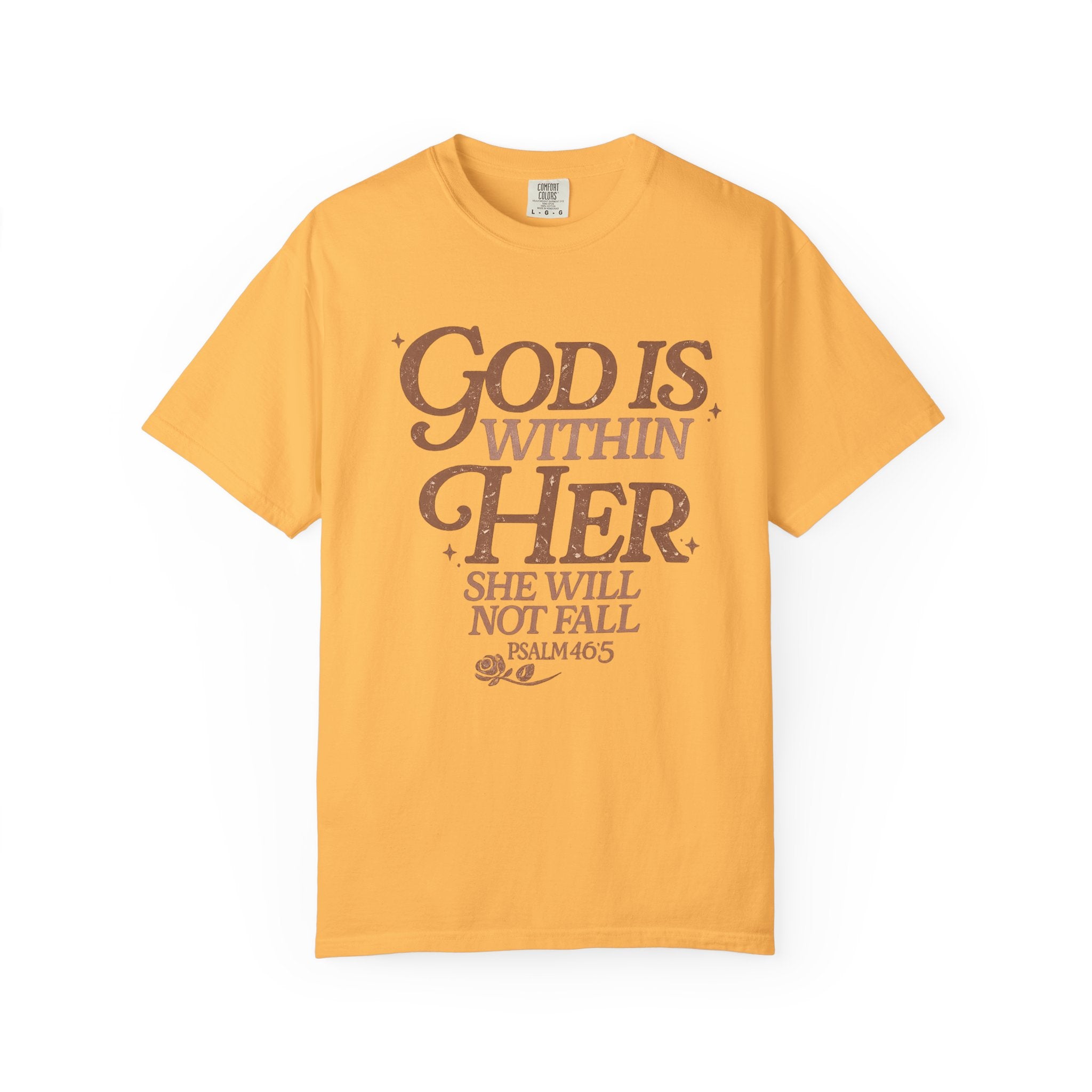 God Is Within Her Psalm 46:5 T-Shirt