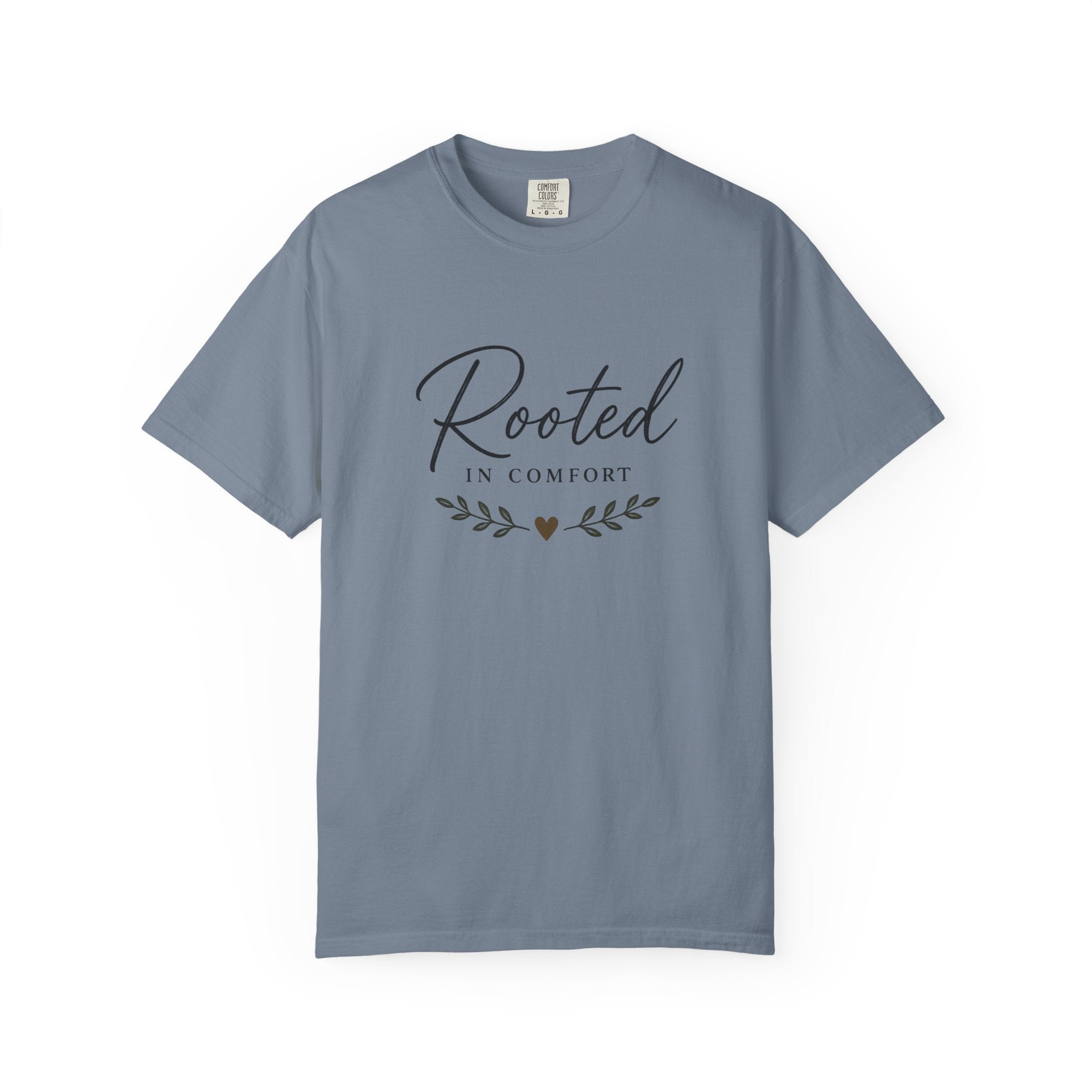 Rooted in Comfort T-Shirt — Cozy Script Graphic Tee with Leaf Accent