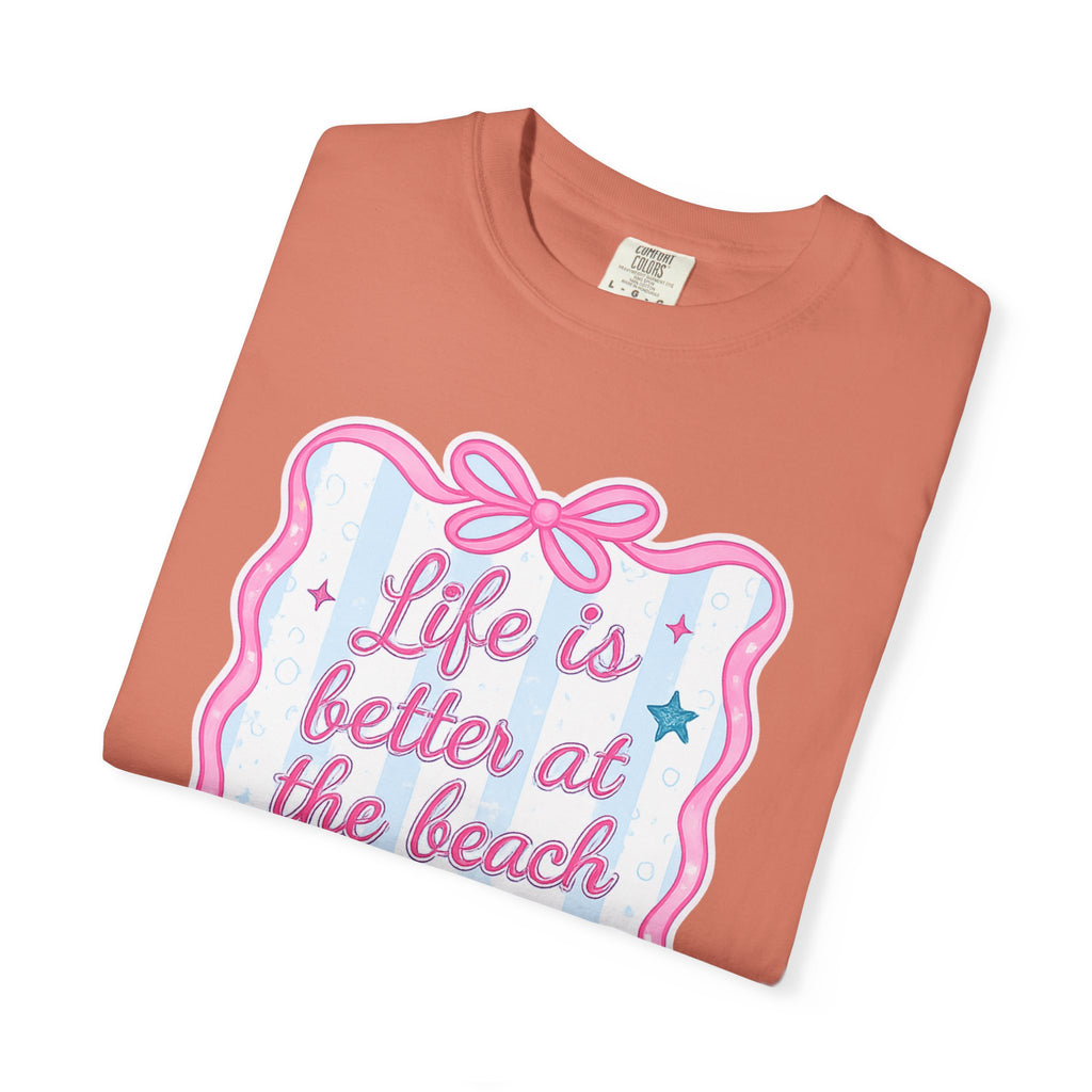 "Life is Better at the Beach" T-Shirt