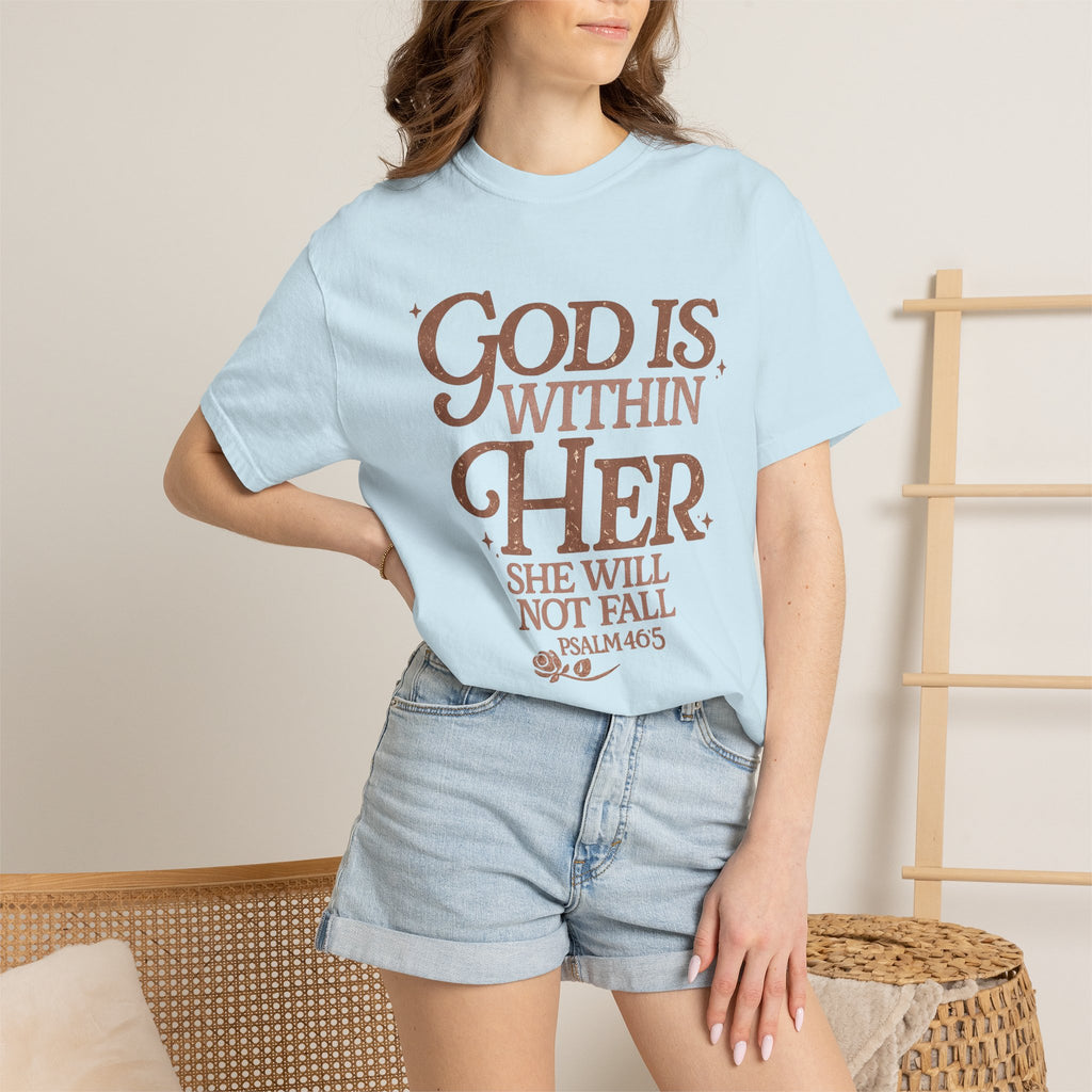 God Is Within Her Psalm 46:5 T-Shirt