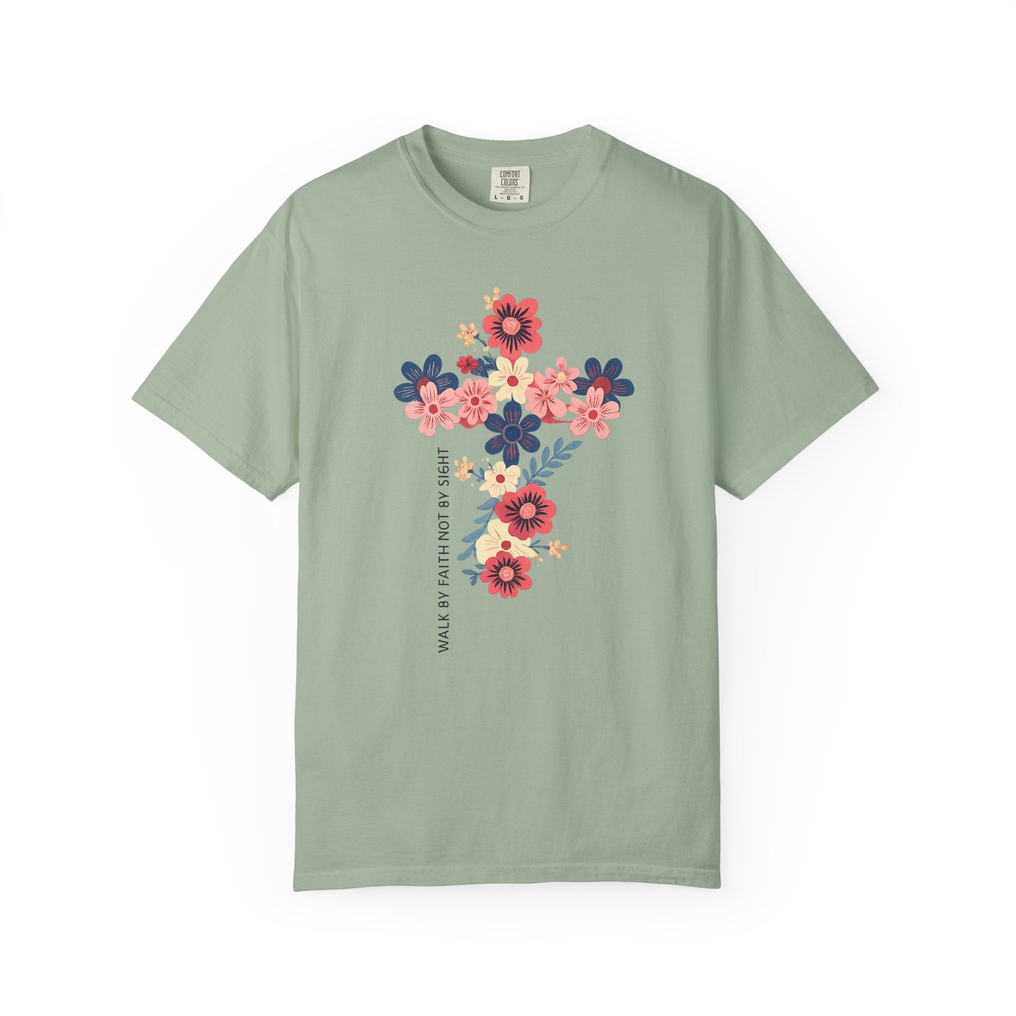 Walk By Faith T-Shirt