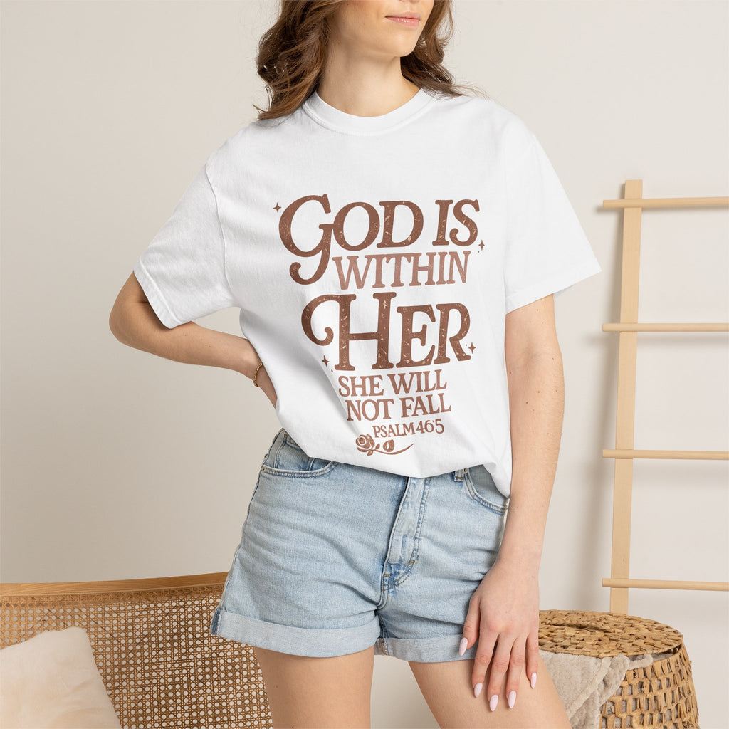 God Is Within Her Psalm 46:5 T-Shirt