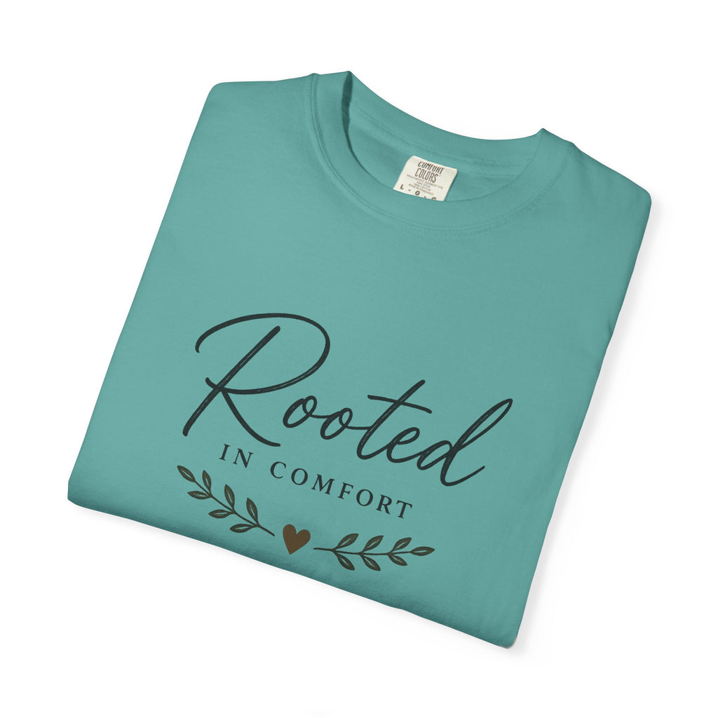 Rooted in Comfort T-Shirt — Cozy Script Graphic Tee with Leaf Accent