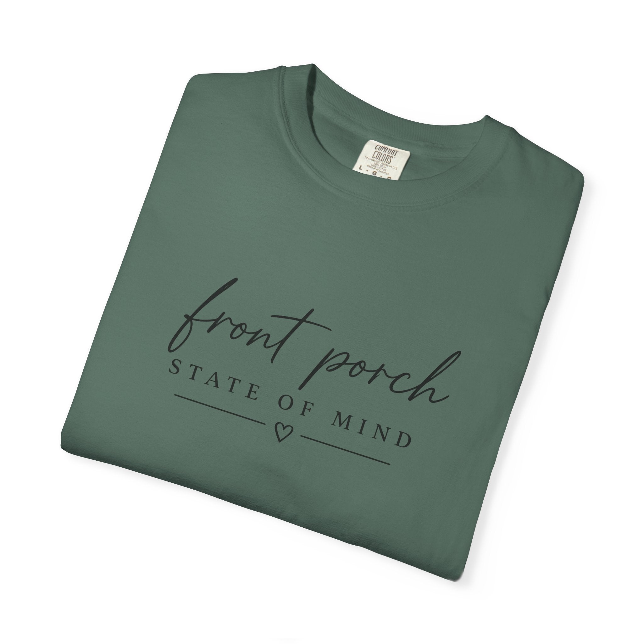 T-Shirt — "Front Porch State of Mind" Relaxed Script Tee