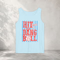 Hit the Dang Ball Baseball Tank Top