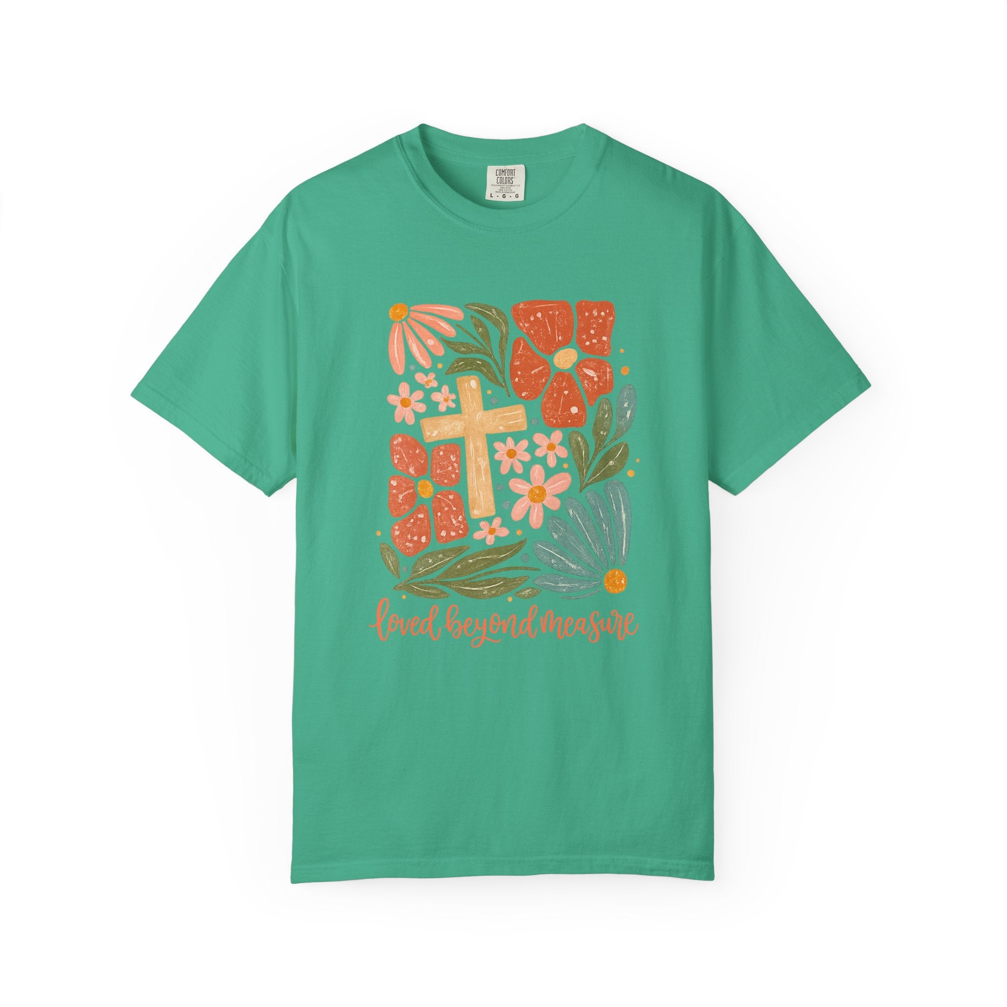 Loved Beyond Measure T-Shirt