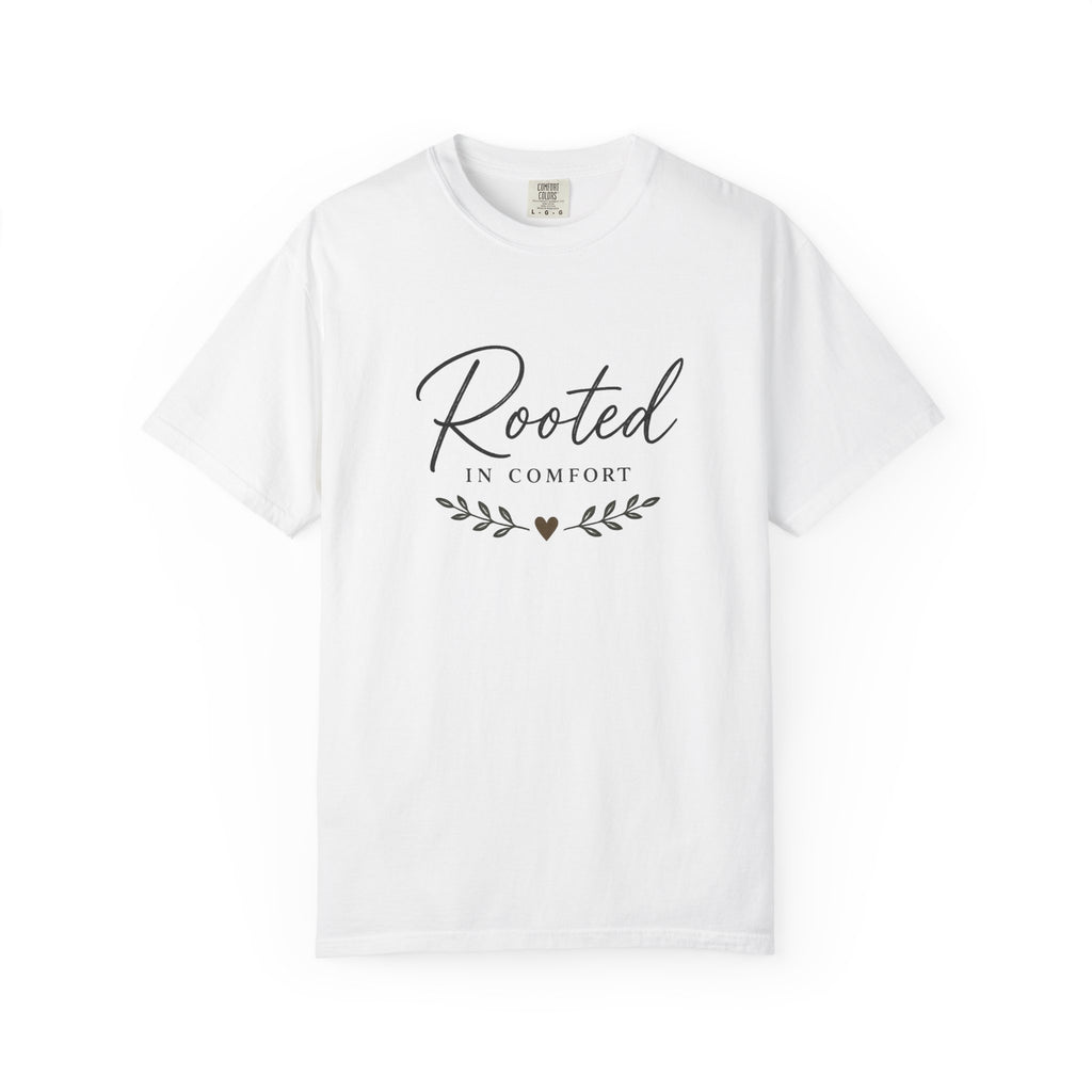 Rooted in Comfort T-Shirt — Cozy Script Graphic Tee with Leaf Accent