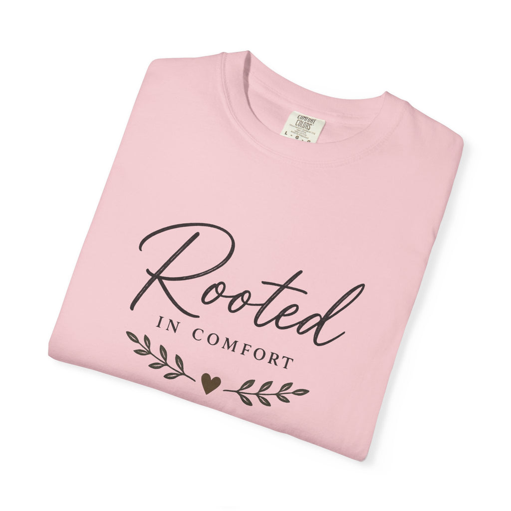 Rooted in Comfort T-Shirt — Cozy Script Graphic Tee with Leaf Accent