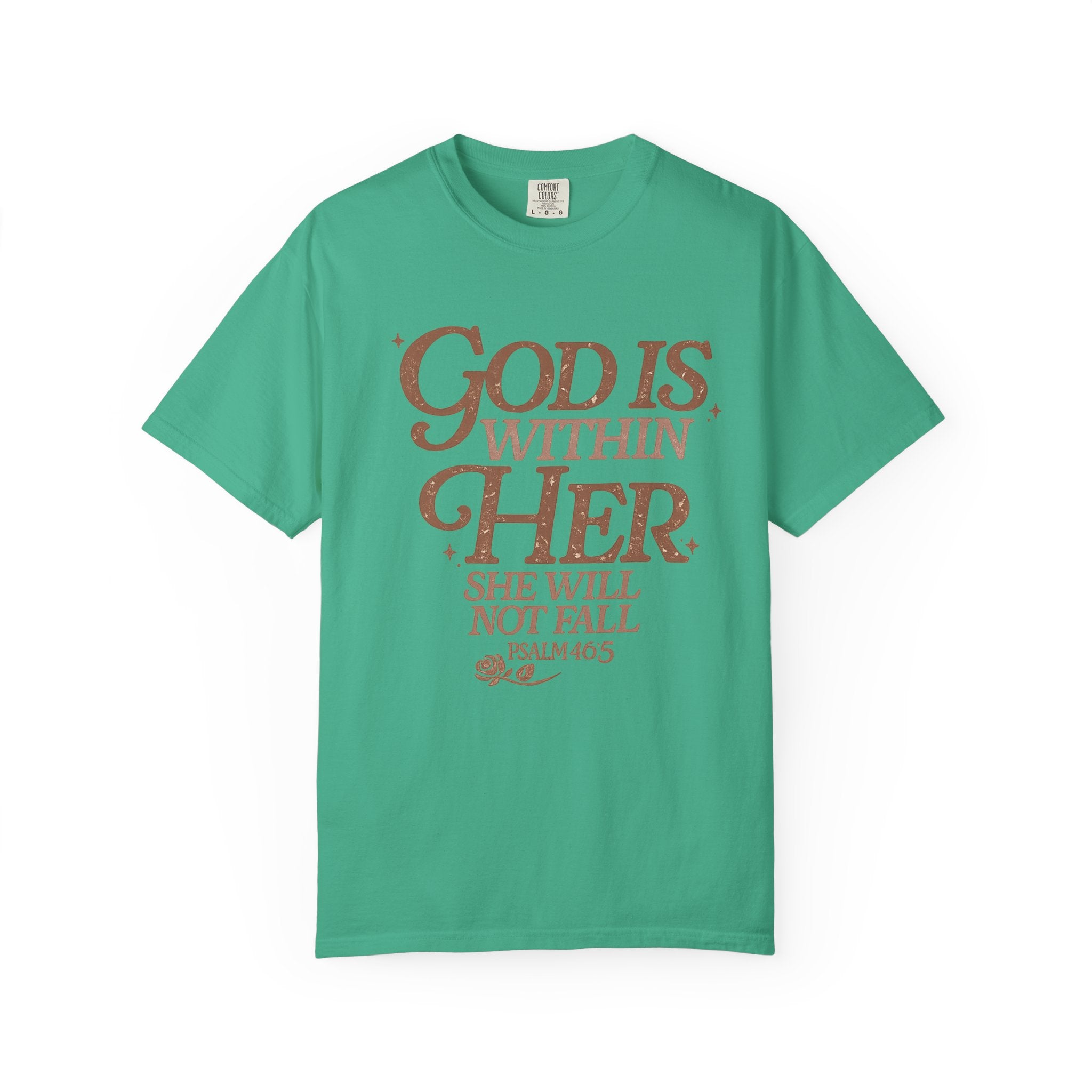 God Is Within Her Psalm 46:5 T-Shirt