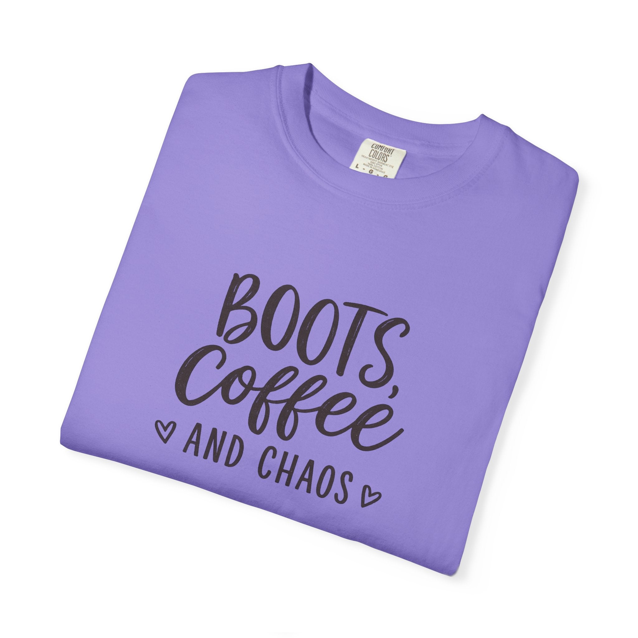 Boots, Coffee and Chaos T-Shirt