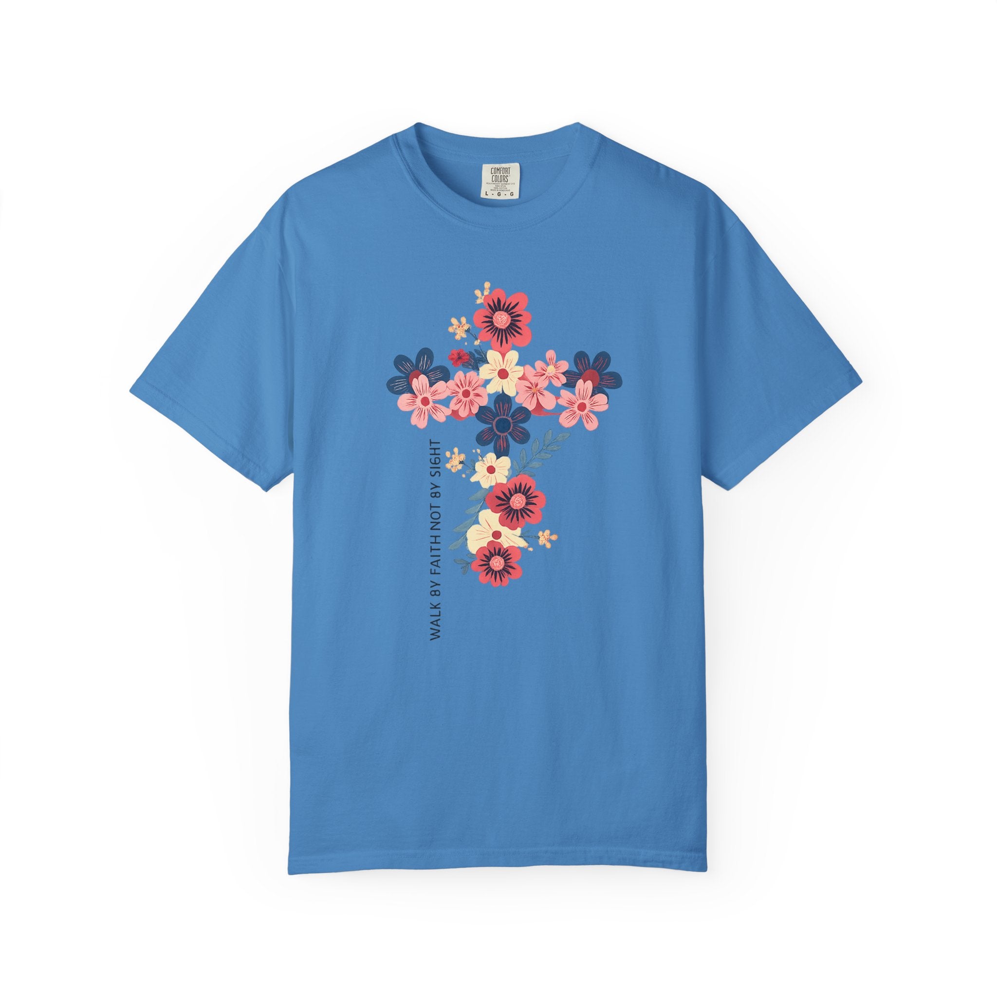 Walk By Faith T-Shirt