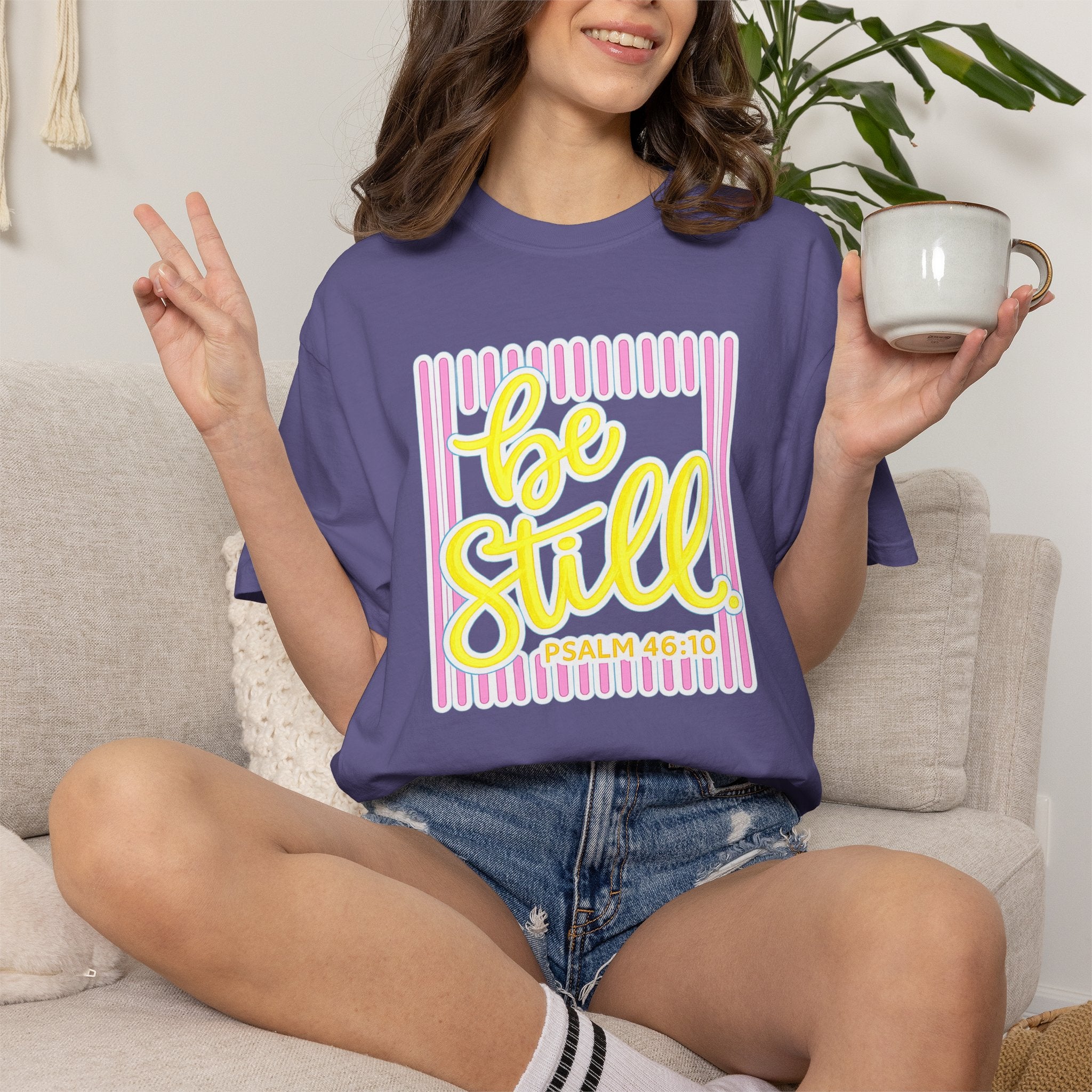 Be Still T-Shirt — Psalm 46:10 Graphic Tee