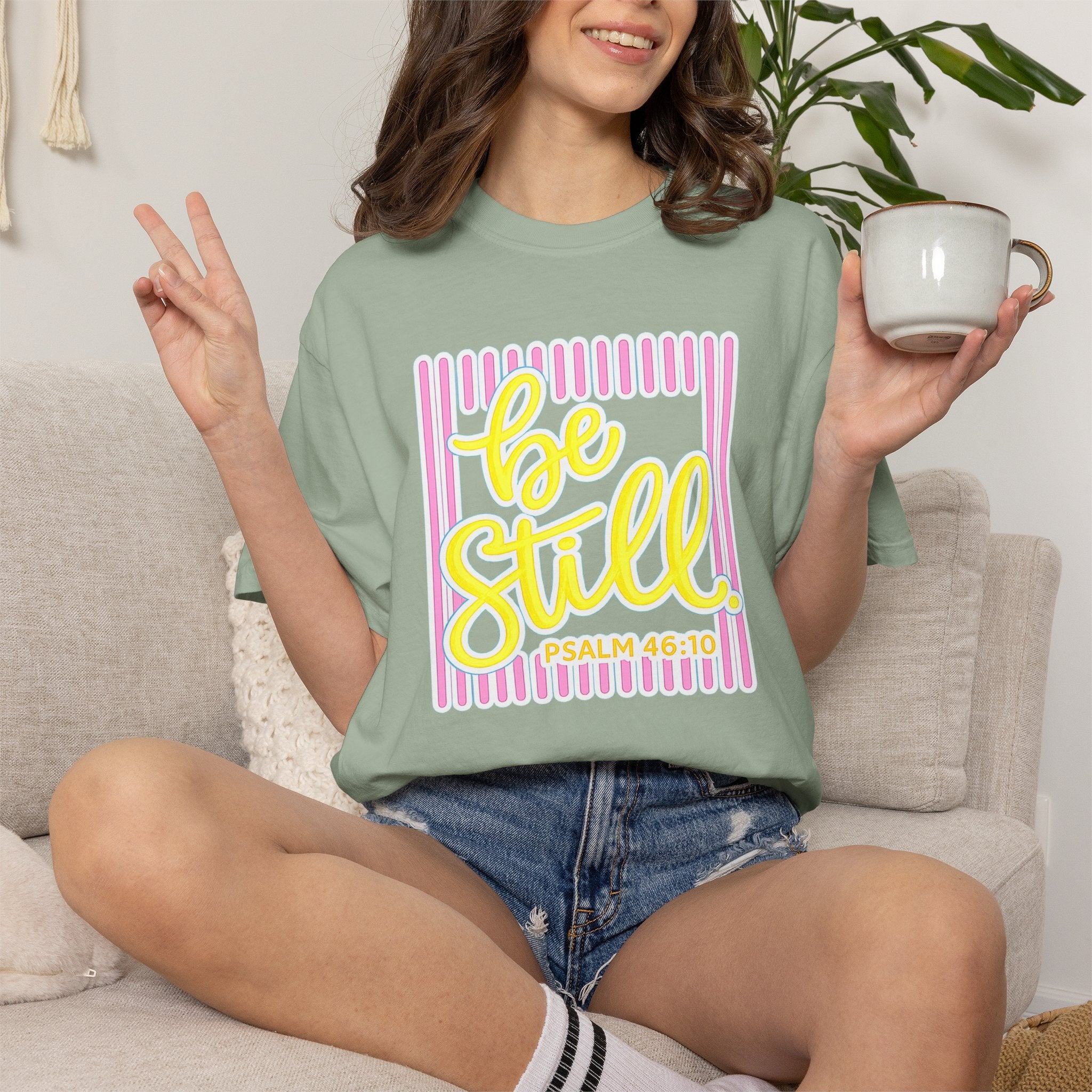 Be Still T-Shirt — Psalm 46:10 Graphic Tee