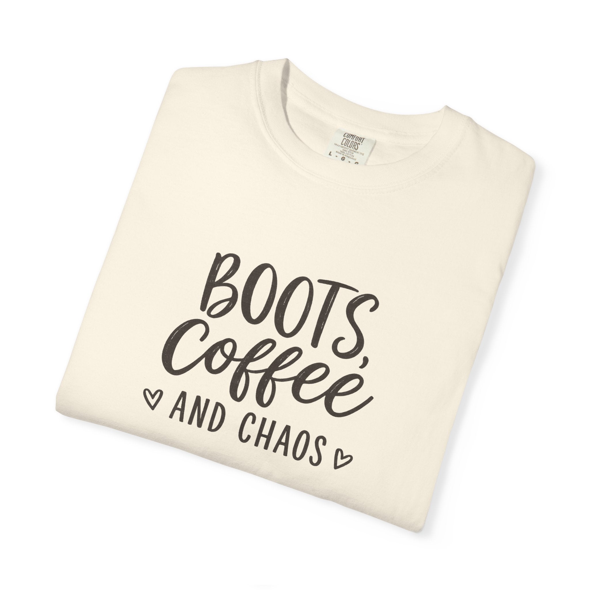 Boots, Coffee and Chaos T-Shirt