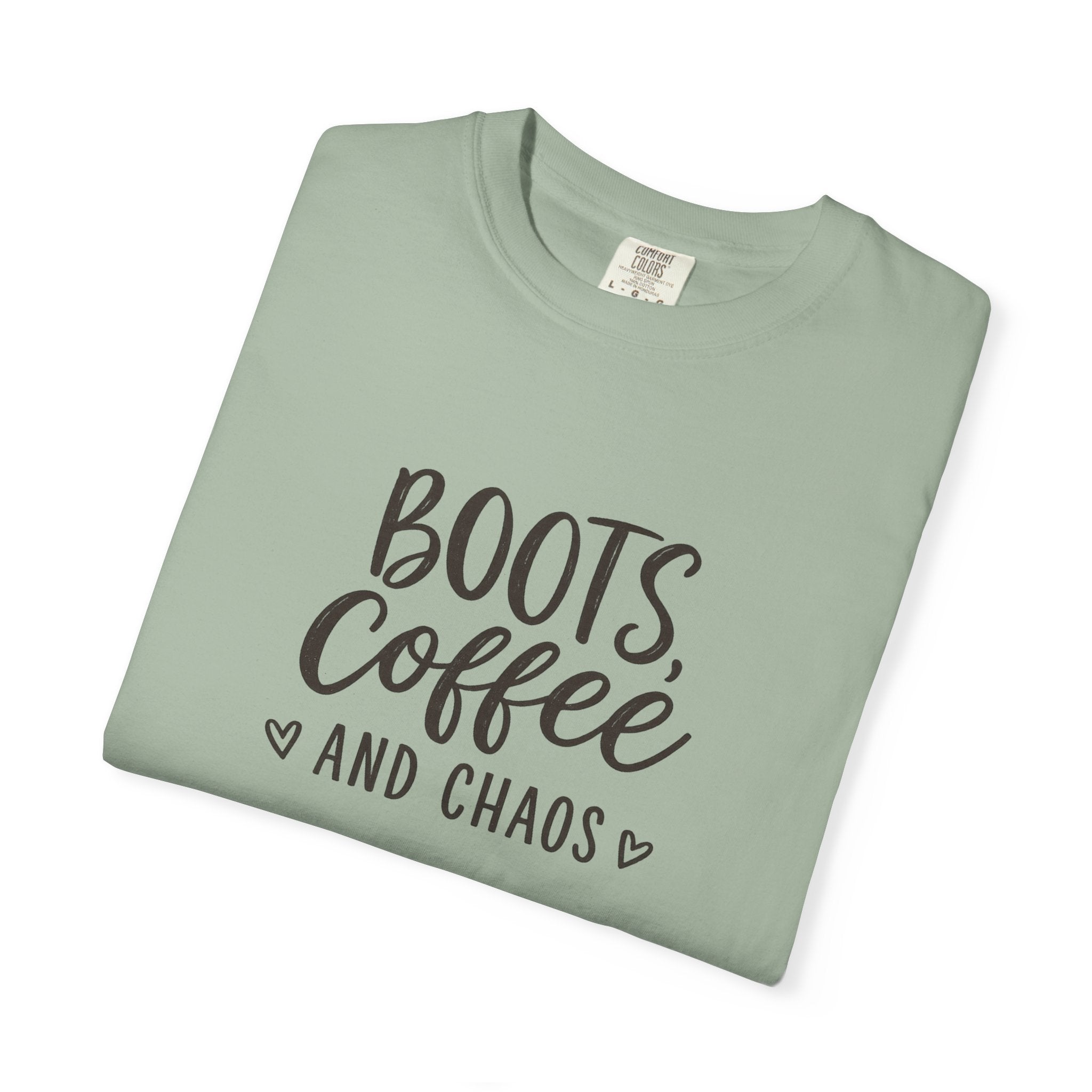 Boots, Coffee and Chaos T-Shirt