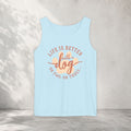 Life Is Better With a Dog Or Two, Or Three Tank Top
