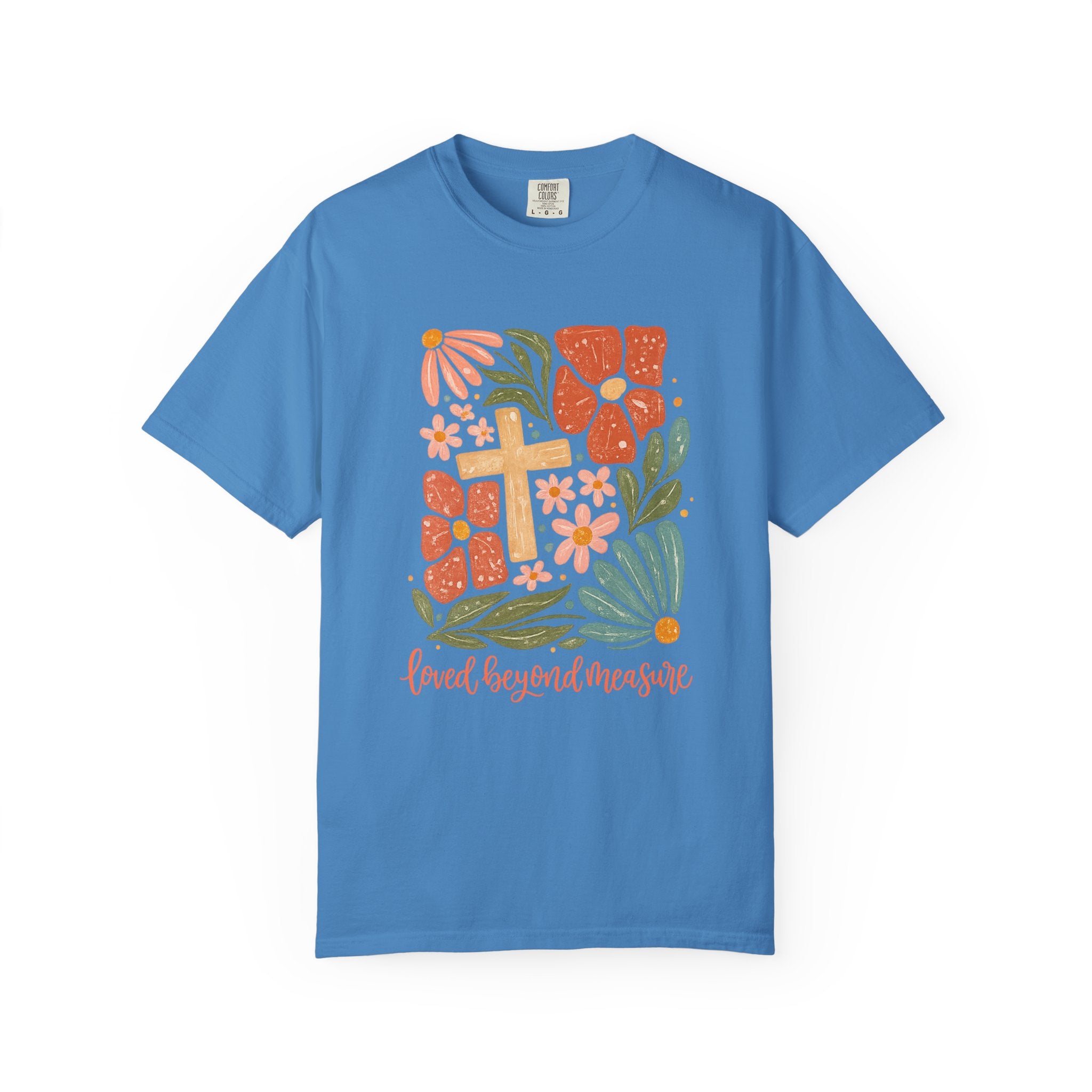 Loved Beyond Measure T-Shirt