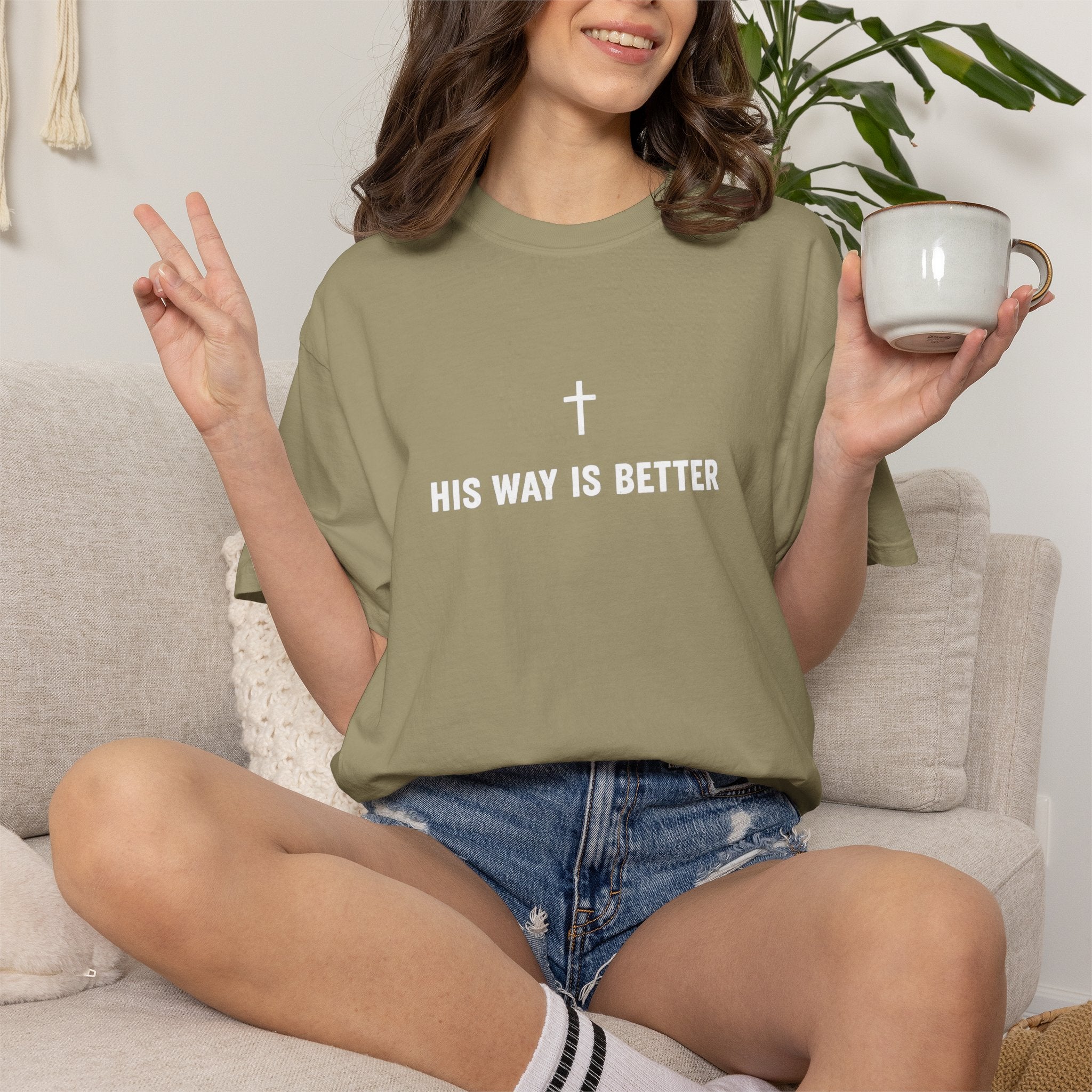 "His Way Is Better" T-Shirt