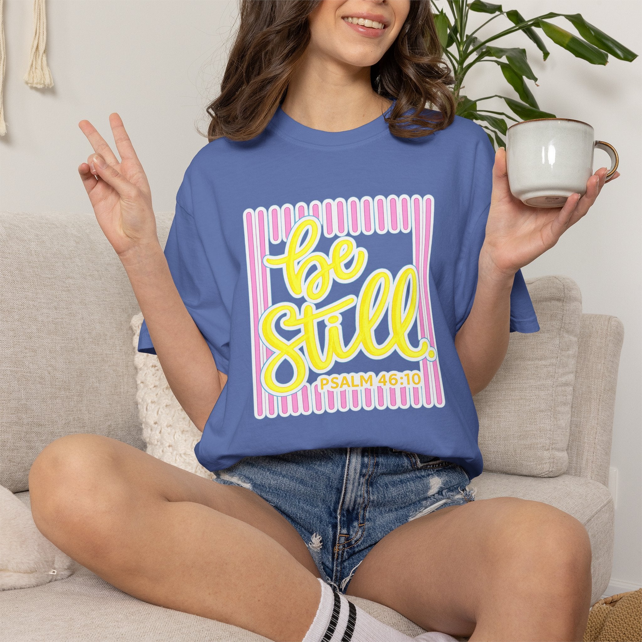 Be Still T-Shirt — Psalm 46:10 Graphic Tee