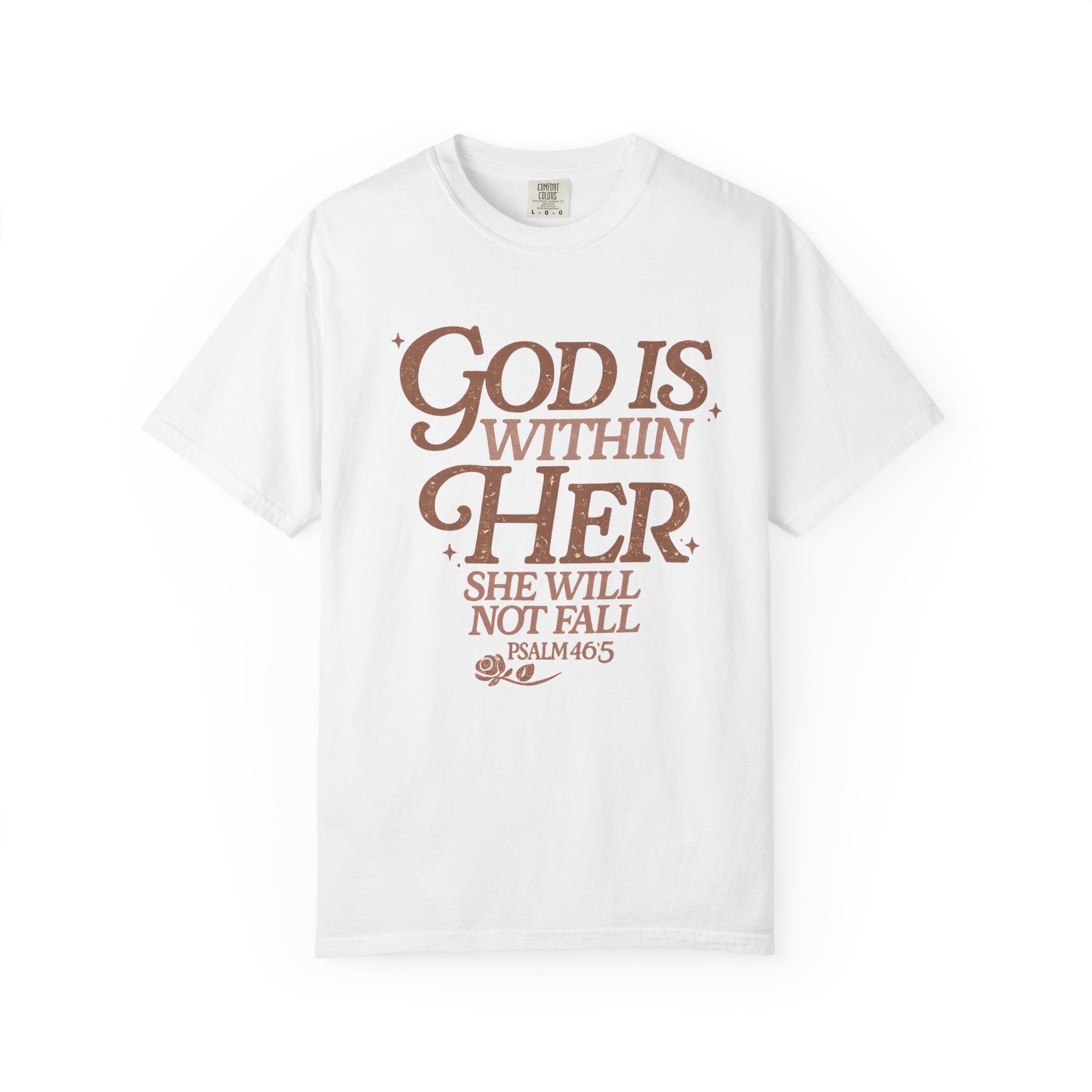 God Is Within Her Psalm 46:5 T-Shirt
