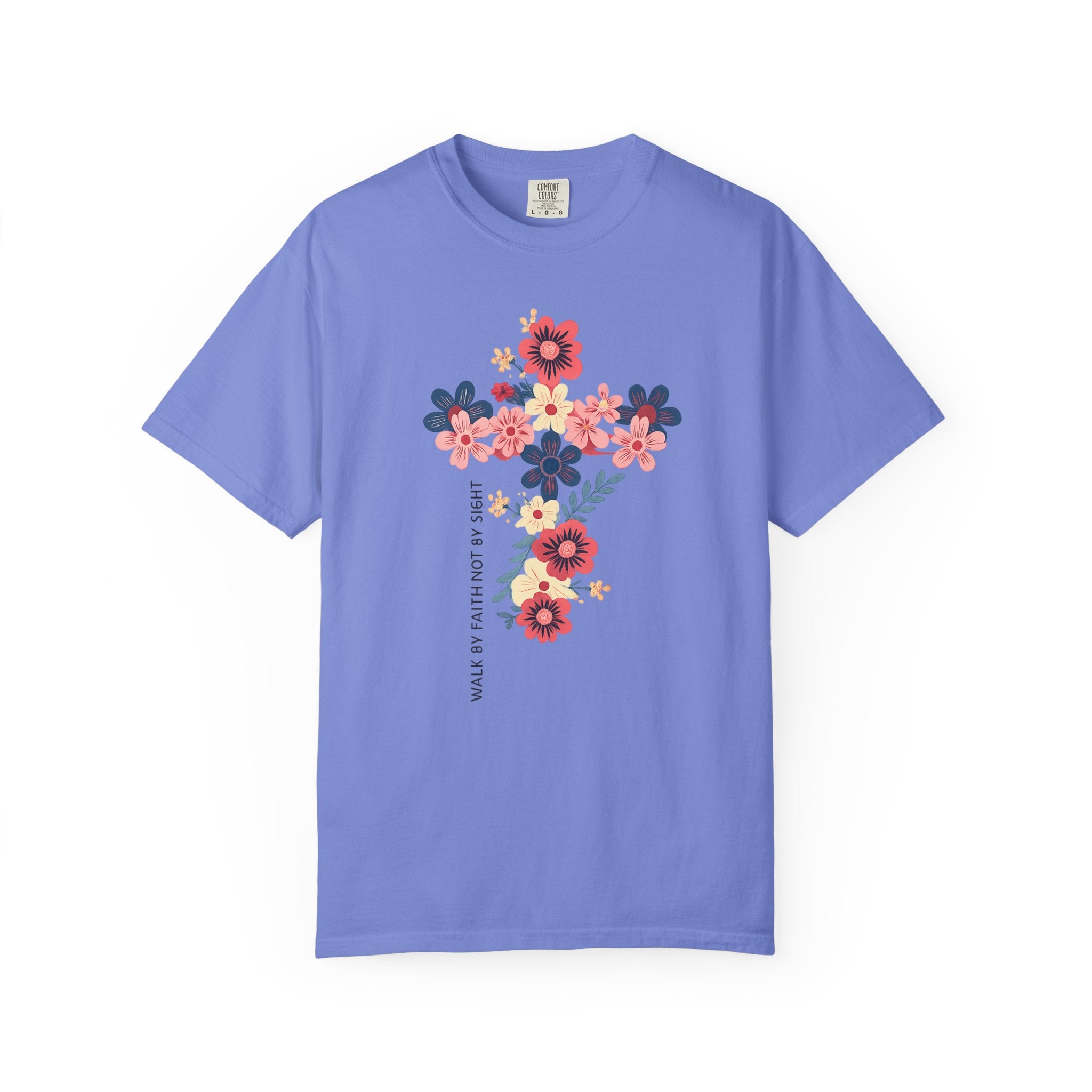 Walk By Faith T-Shirt