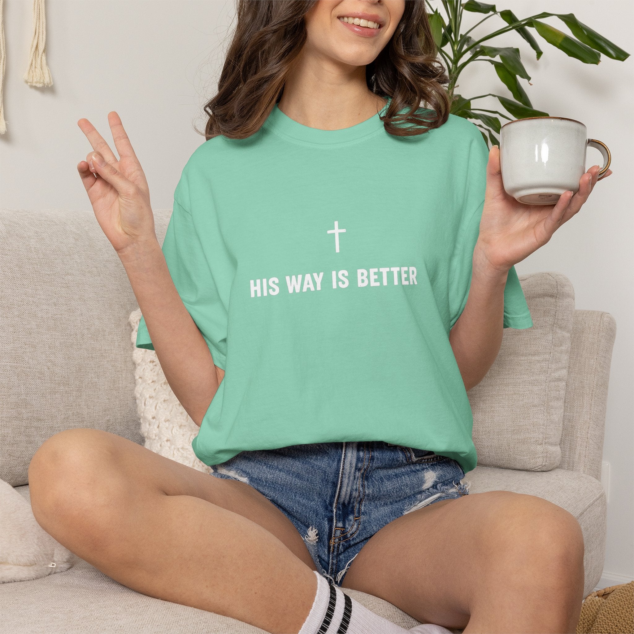 "His Way Is Better" T-Shirt