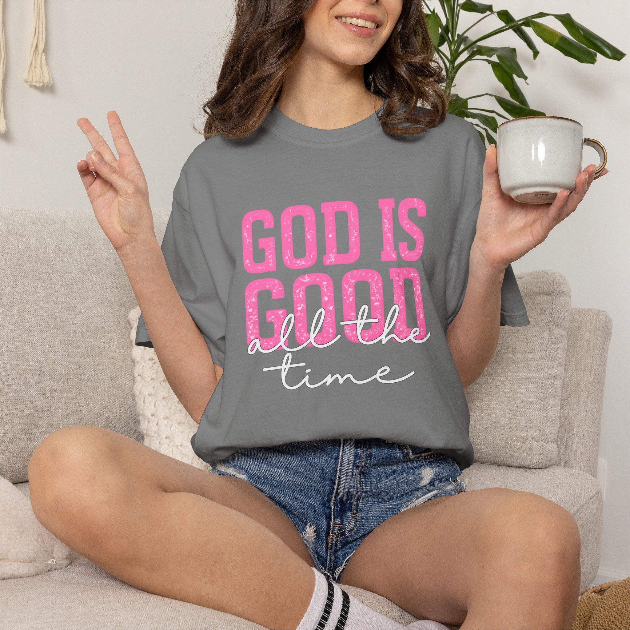 God Is Good All The Time T-Shirt