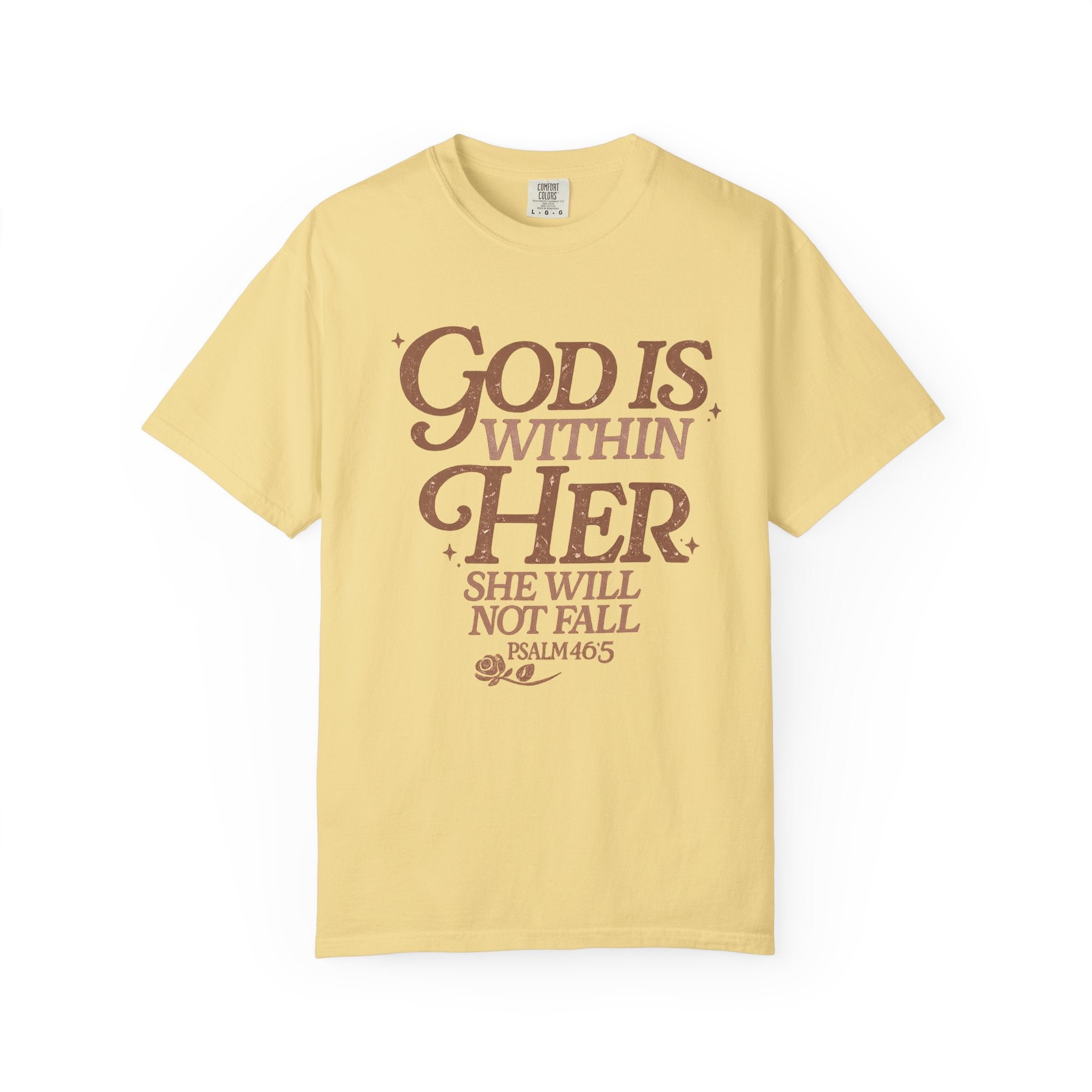 God Is Within Her Psalm 46:5 T-Shirt