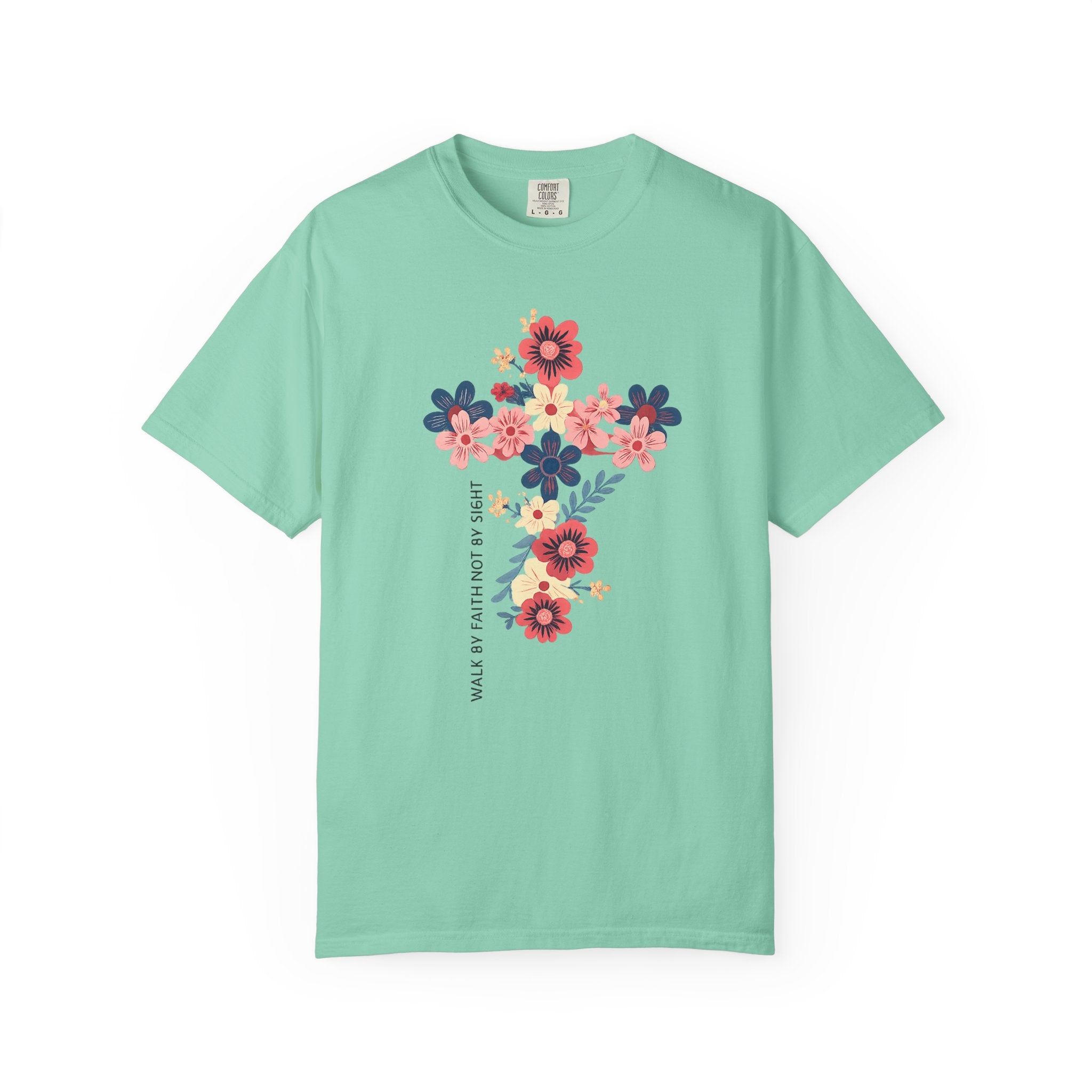 Walk By Faith T-Shirt