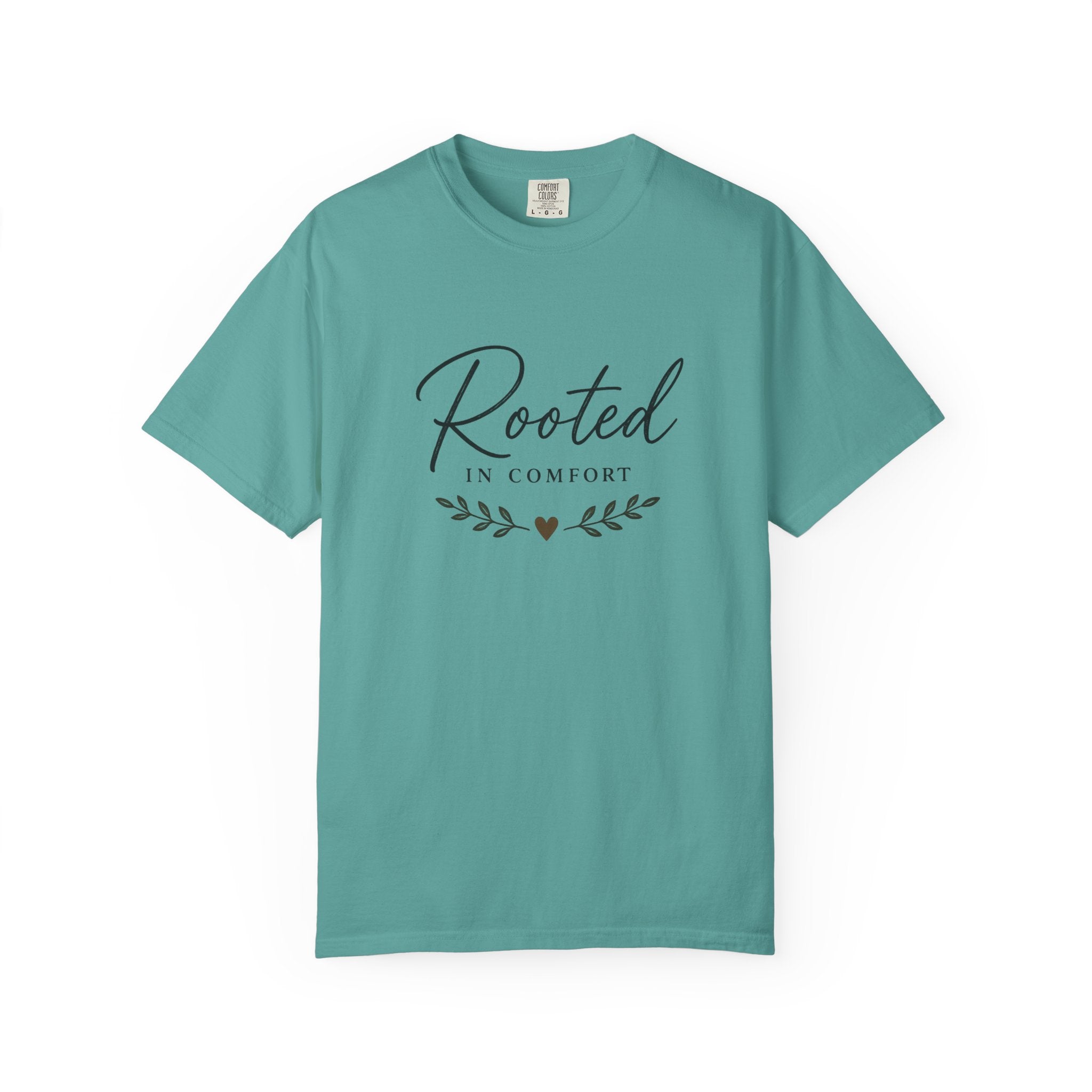 Rooted in Comfort T-Shirt — Cozy Script Graphic Tee with Leaf Accent