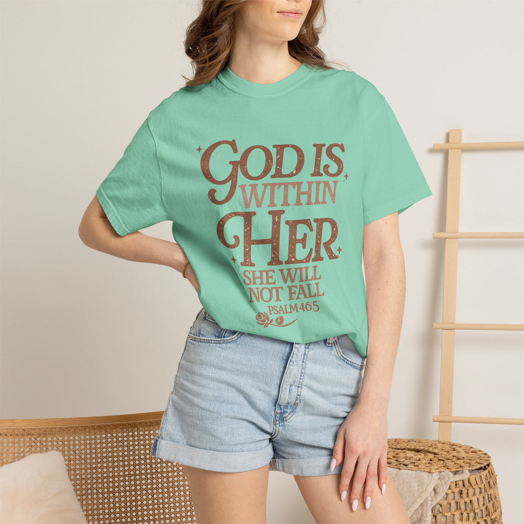 God Is Within Her Psalm 46:5 T-Shirt