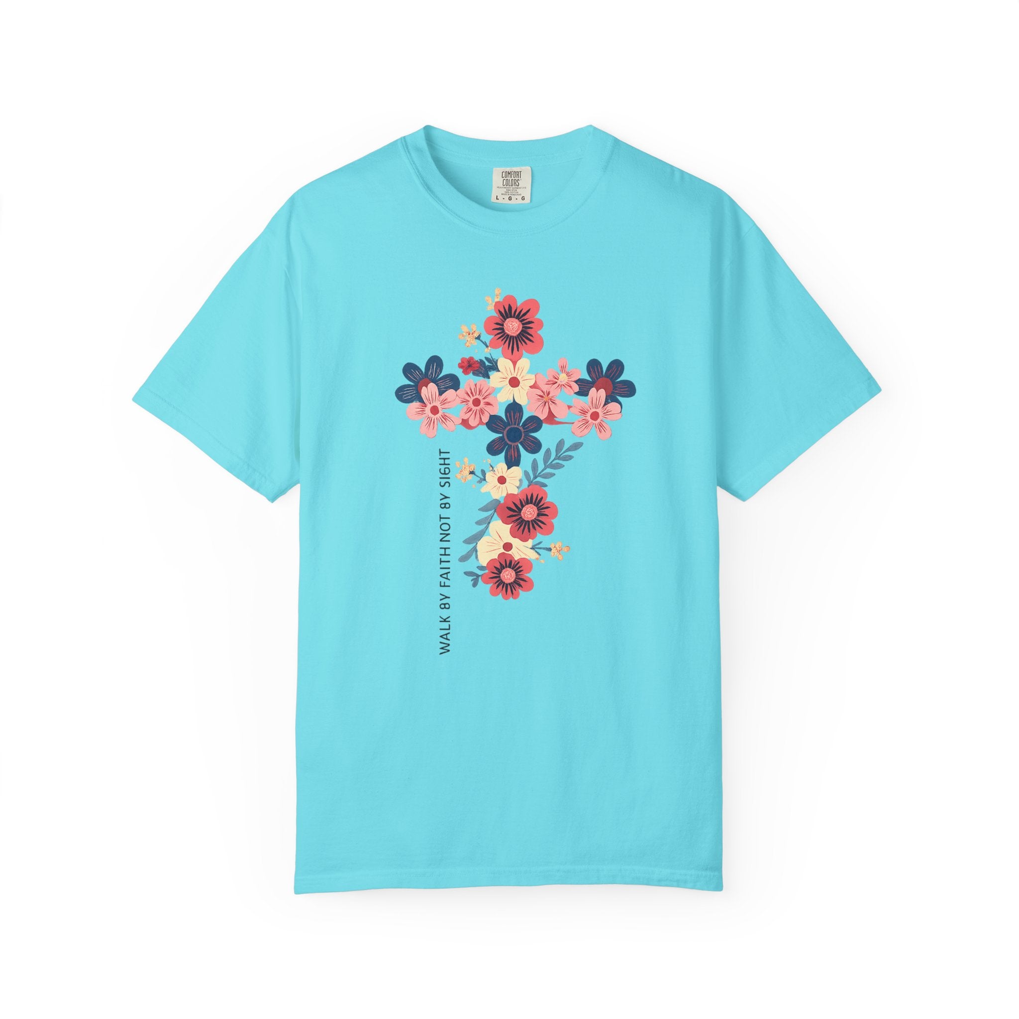 Walk By Faith T-Shirt
