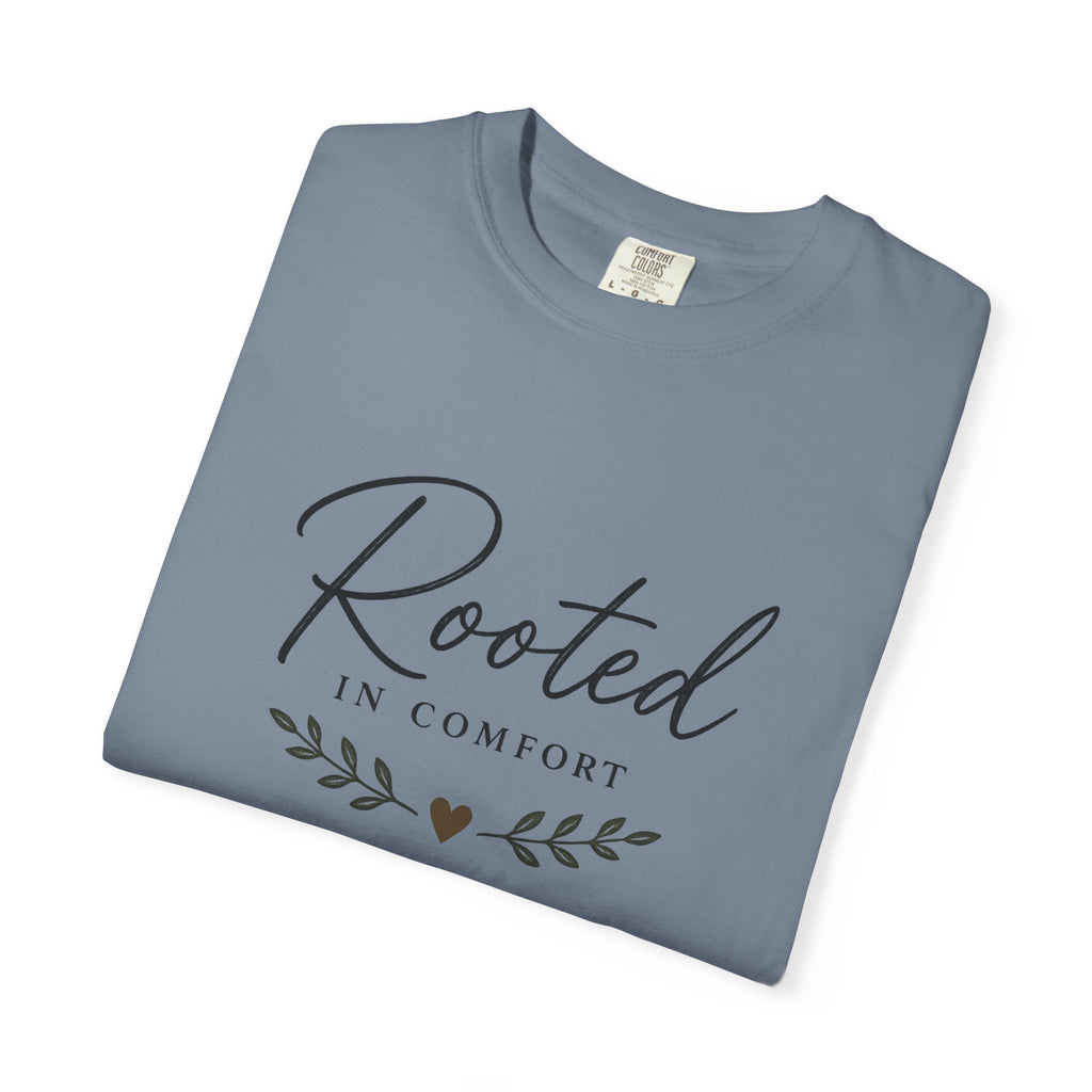 Rooted in Comfort T-Shirt — Cozy Script Graphic Tee with Leaf Accent