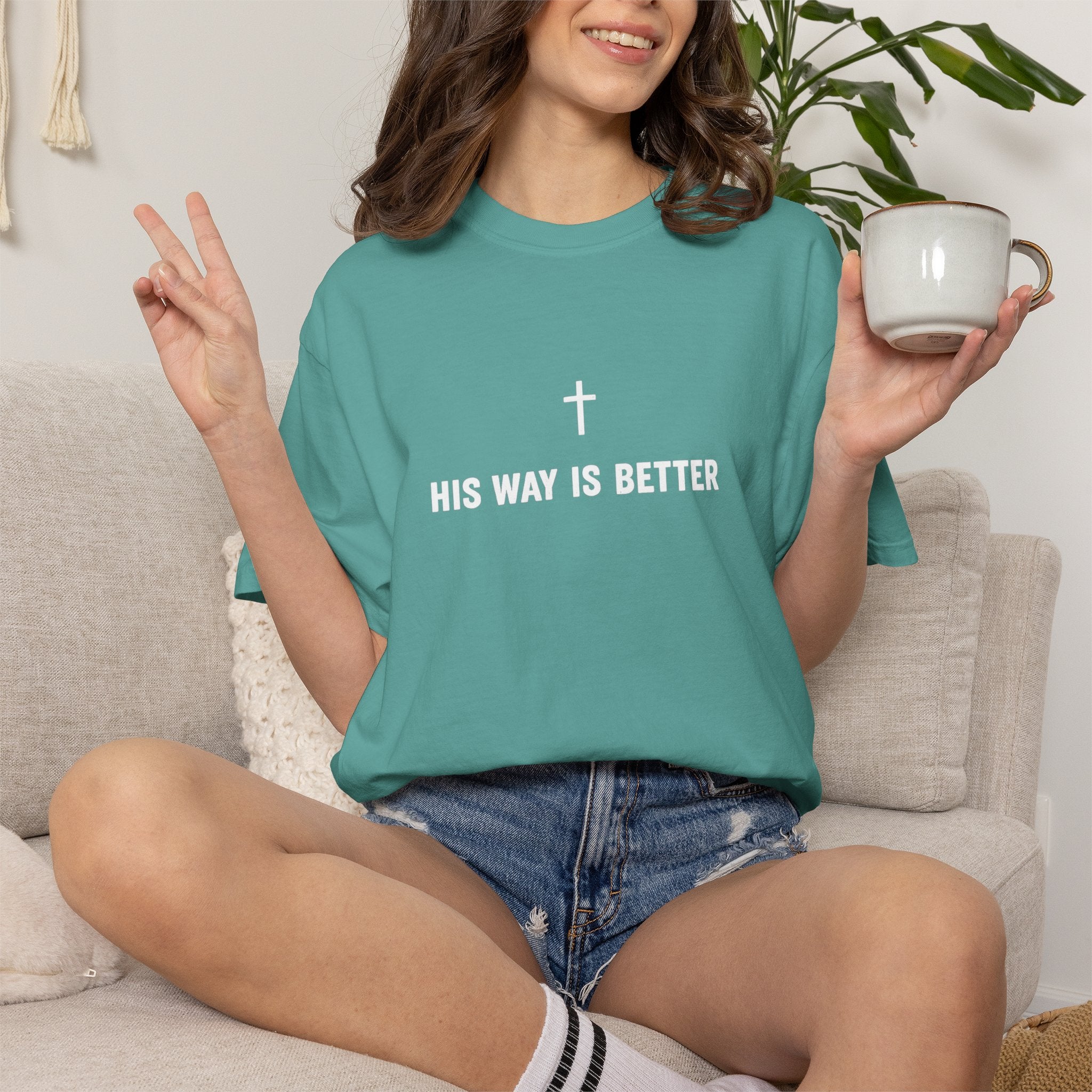 "His Way Is Better" T-Shirt